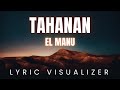 Tahanan - El Manu |  LYRIC VISUALIZER