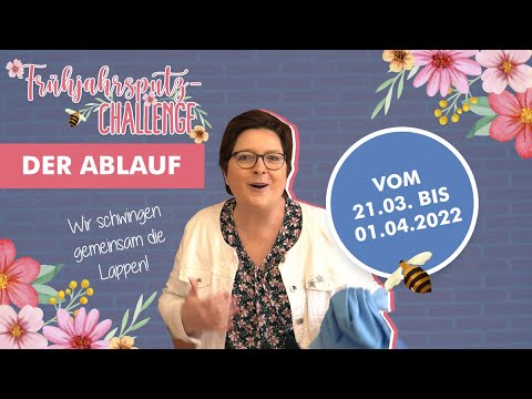 💦🌺Frühjahrsputz-Challenge 2022 | Der Ablauf