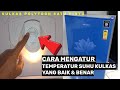CARA MENGATUR SUHU KULKAS POLYTRON SATU PINTU
