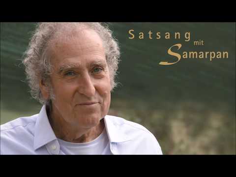 Satsang mit Samarpan: Die Angst vor Veränderung ist nur ein Trick des Verstandes.