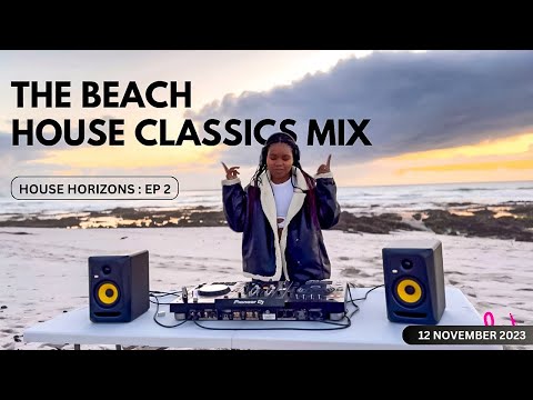 House Horizons EP 2 - The Beach House Classics Mix