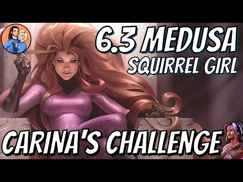 NEW HEROES AND FOES!!! Squirrel Girl vs 6.3.1 Medusa - Carina's Challenge!