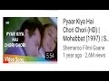Pyar Kiya Hai Chori Chori Full Song Hd Sanjay Kapoor Madhuri Dixit Mohabbat 1997