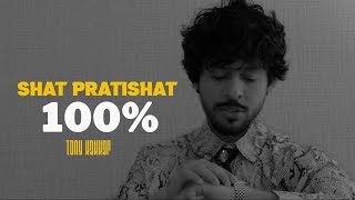 100% (Shat Pratishat) by Tony Kakkar