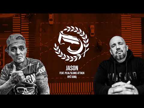 Jason feat. Peja/Slums Attack - Być sobą