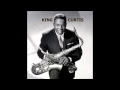 "KING" CURTIS OUSLEY - I've Been Loving You Too Long