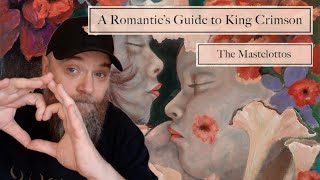 THE MASTELOTTOS - A Romantic&#39;s Guide to King Crimson  / recenzja