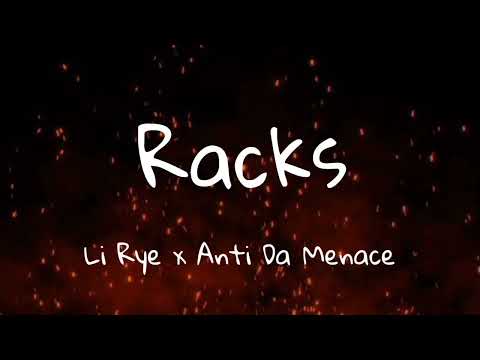 Li Rye x Anti Da Menace - Racks(Lyrics)