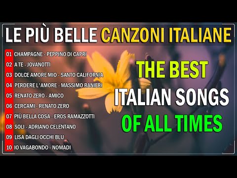 Le più belle Canzoni Italiane 60-70-80 🍀 Musica Italiana 🍀 The Best Italian Songs of all Times