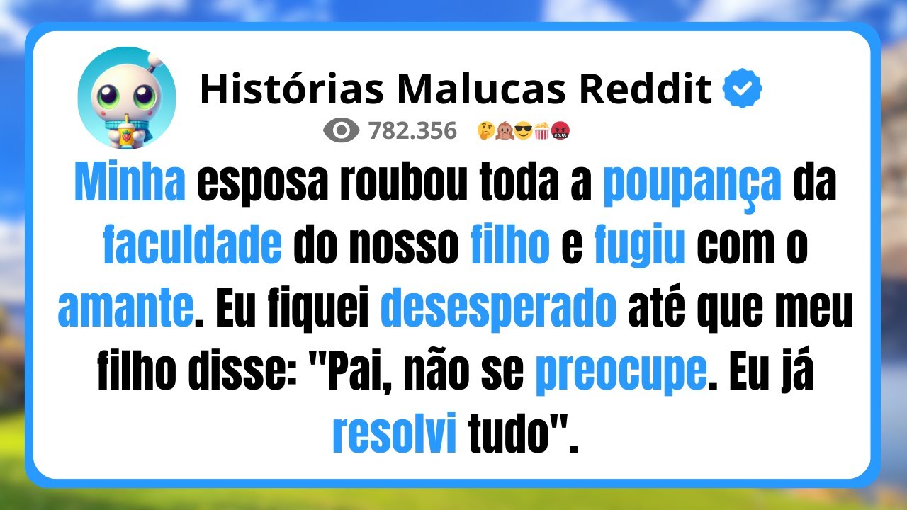 Minha esposa roubou toda a poupança da faculdade do nosso filho e fugiu com o amante. Eu fiquei...