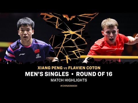 Xiang Peng vs Flavien Coton | MS R16 | #ChinaSmash 2025