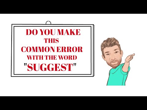 Do You Make This Common Error with the Word Suggest - Common Errors (48) Tutor Nick P - Animated