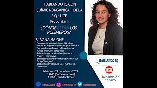 Masterclass: Dnde estn los polmeros? by Silvana Maione - 24.02.2021