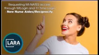 Requesting MI-NATES access through MILogin and First Time Login - New Nurse Aides/Reciprocity
