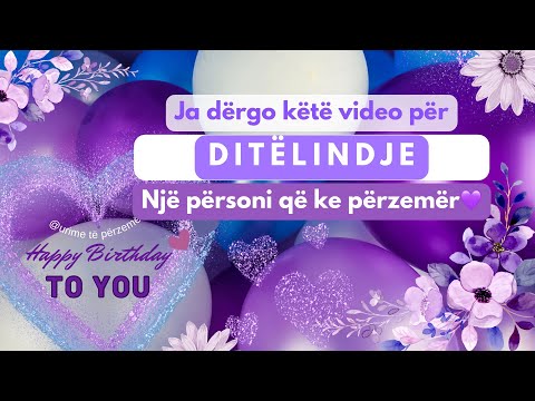Urim i gatshem për ditëlindje🥳🥳