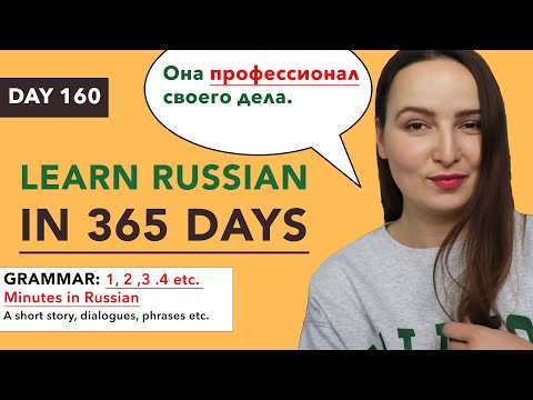 DAY #160 OUT OF 365 | LEARN RUSSIAN IN 1 YEAR