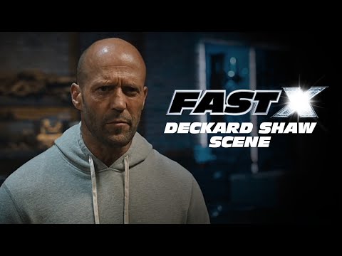 Fast X - Deckard Shaw Scene