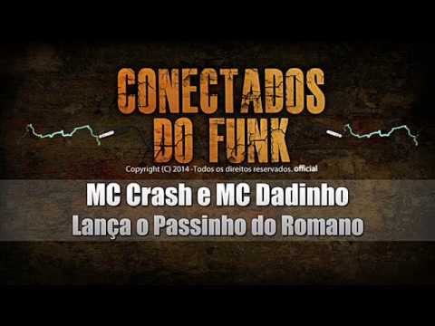 MC Crash e MC Dadinho Lança o Passinho do Romano