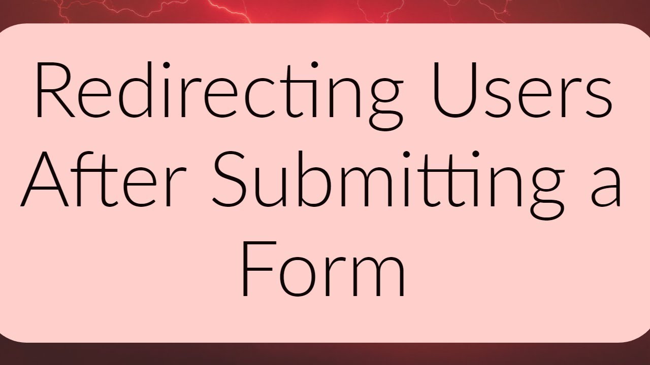 AEM Forms Tutorial - Redirecting Users After Submitting a Form