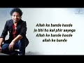 Allah Ke Bande (Lyrics) Kailash Kher, Vishal Dadlani
