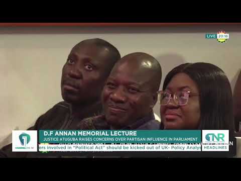 “Ghana First, Not Party First” — Atuguba Challenges MPs At D.F. Annan Lecture