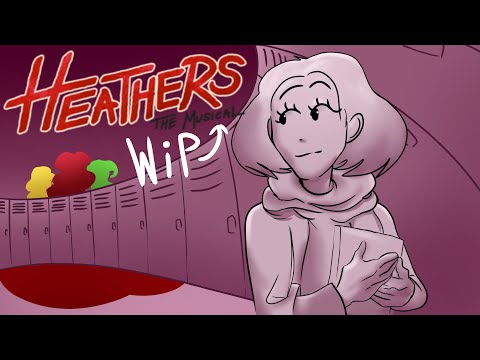 Beautiful - Heathers: The Musical ANIMATION (WIP)