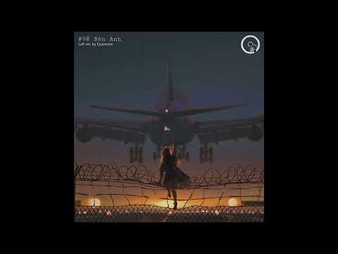 Nhạc Lofi Chill | Về Bên Anh ( Lofi.Ver )