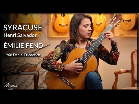 Émilie Fend plays Syracuse by Henri Salvador (arr. Roland Dyens) on a 1968 Daniel Friederich