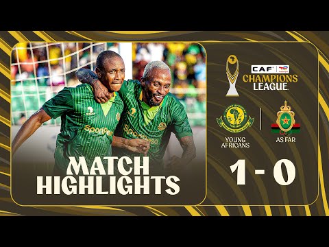 HIGHLIGHTS | Young Africans 🆚 AS FAR | Matchday 1 | 2025-26 #TotalEnergiesCAFCL