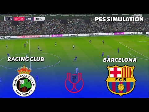 Real Racing Club vs Barcelona | Copa del Rey – Octavos de final | Simulación de PES 2021