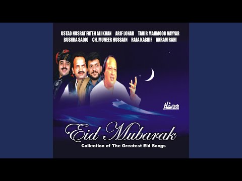 Aaja Pardesia Eid Aiye