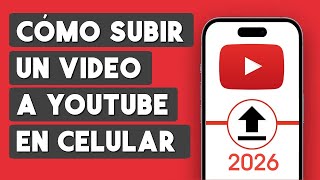 Como Subir un Video a Youtube desde el Celular 2025