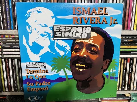 🔥Ismael Rivera Jr - Ya Yo Se🔥Salsa🔥💣 #SALSADEPUERTORICOENVINIL