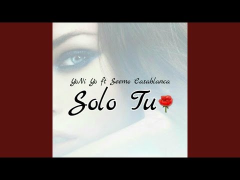 Solo Tu (feat. Seemo Casablanca)
