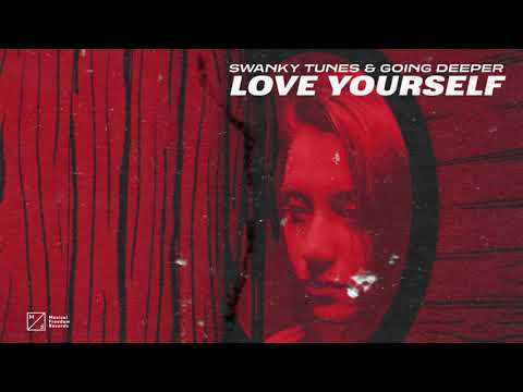 Swanky Tunes & Going Deeper - Love Yourself (Official Visualizer)