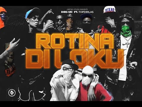 Dieg MC - Rotina Di Loku (ft. TopDrilas) [Official Video]