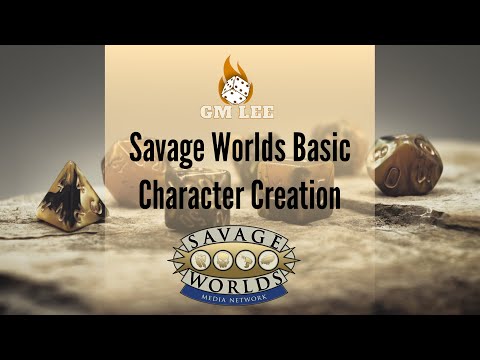 Savage Worlds Adventure Edition - Basic Character Creation