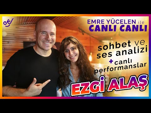 Ezgi Alaş ile #CanlıCanlı Sohbet ve Ses Analizi (+ Canlı Performanslar)