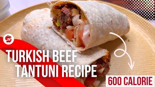 600-Calorie Beef Tantuni Wrap Recipe | Authentic Turkish Street Food