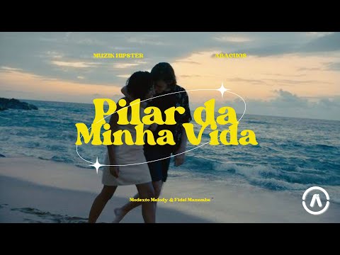 Modexto Melody & Fidel Mazembe - Pilar da minha vida | MUZIK HIPSTER