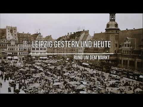 Leipzig gestern und heute: Markt