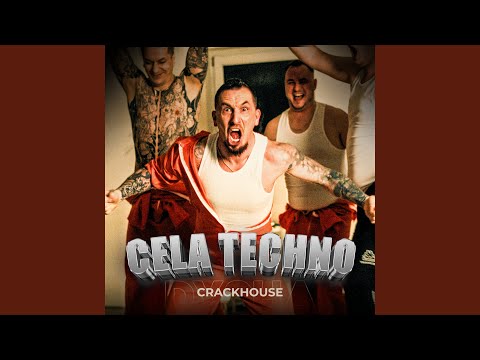 CELA TECHNO (feat. CrackHouse)