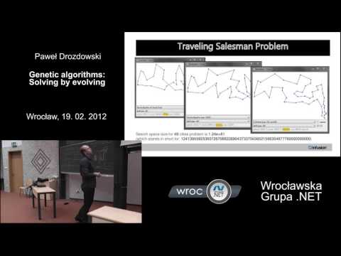 Spotkanie 52: Paweł Drozdowski - Genetica algorithms: solving by evolving