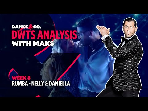 DWTS MAKS ANALYSIS: Week 8 - Nelly & Daniella Karagach's Rumba