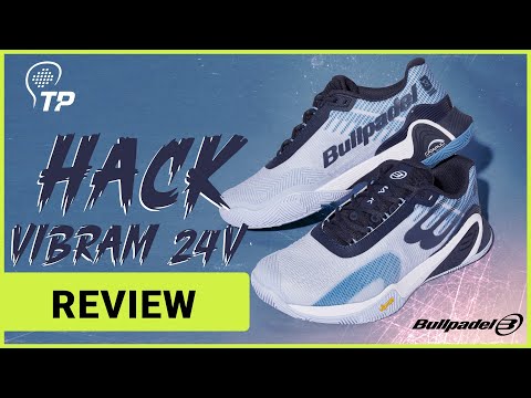 Bullpadel Hack Vibram 24V: The Ultimate High-Tech Padel Shoe?