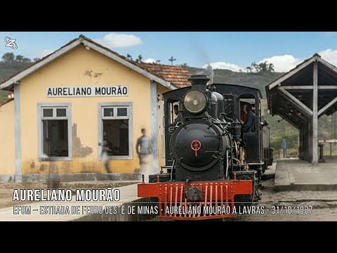 EFOM -  Estrada de Ferro Oeste de Minas - Aureliano Mourão a Lavras