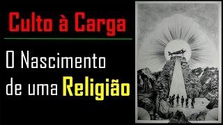 Cargo Cult: The Incredible Birth of a Religion in the 20th Century