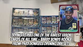 Trying to pull one of the rarest error cards, Barry Bonds Johnny Ray Rookie 1987 Donruss Opening Day
