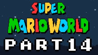 Late Night Super Mario World - Part 14
