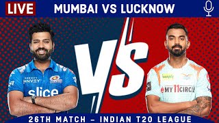 LIVE: Mumbai Vs Lucknow, 26th Match | MI vs LSG Live Scores & Hindi Commentary | Live - IPL 2022